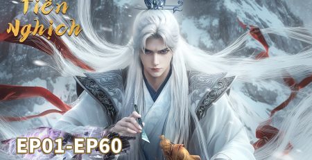 Review Tiên Nghịch – Một Hành Trình Đi Tìm Ý Nghĩa Cuộc Sống Trong Thế Giới Tu Tiên
